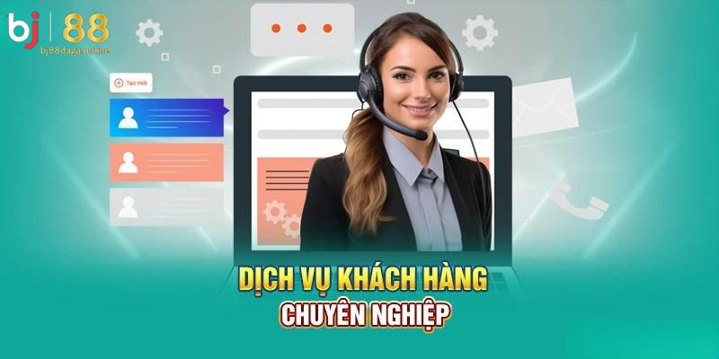 Giới thiệu chăm sóc khách hàng BJ88