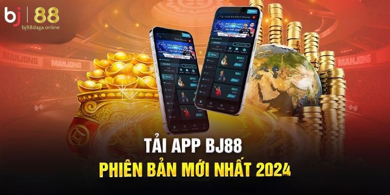 Các bước tiến hành chuẩn nhất khi tải app BJ88 trên Android